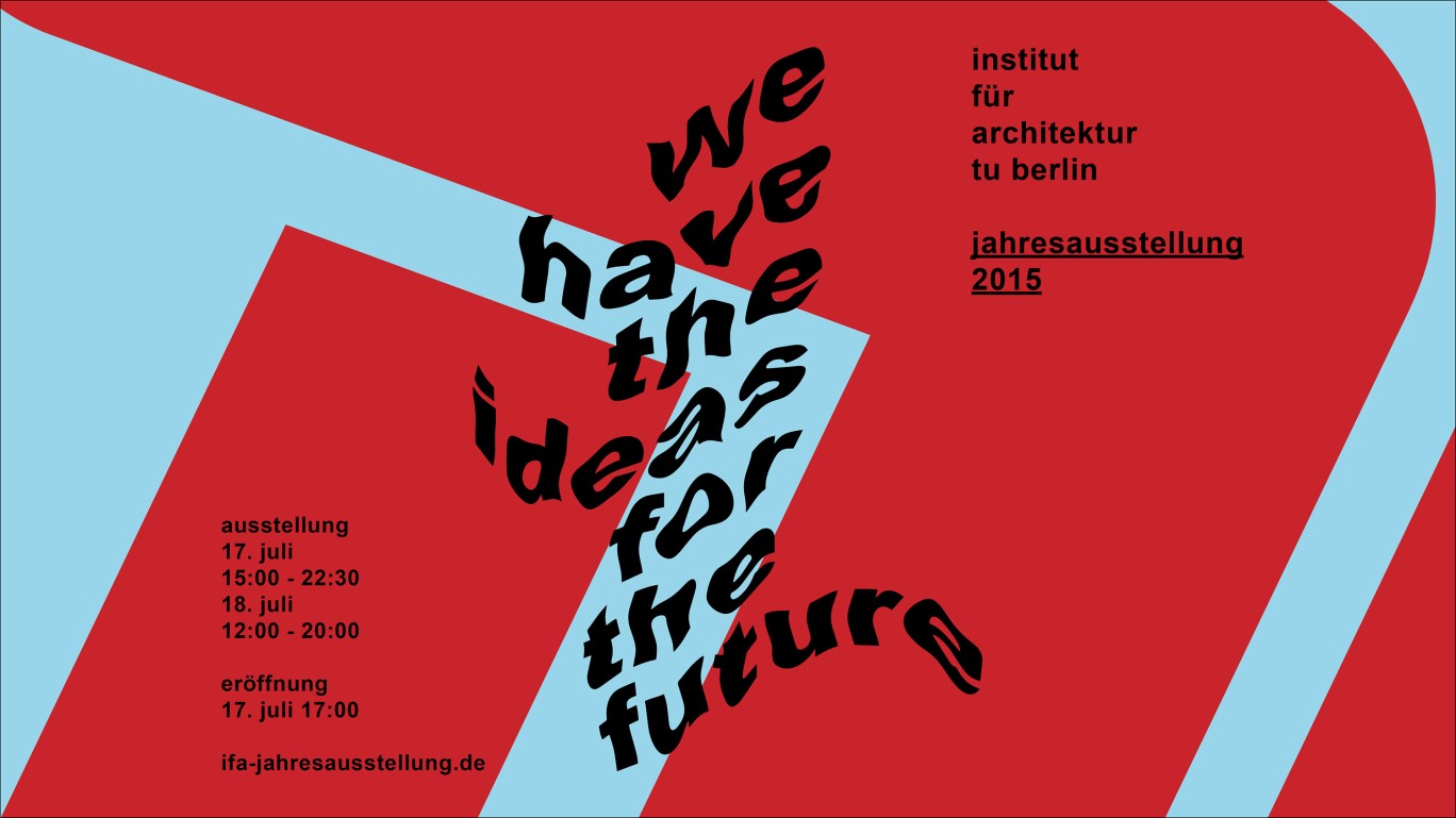 Ifa Jahresausstellung. We have the ideas for the future.